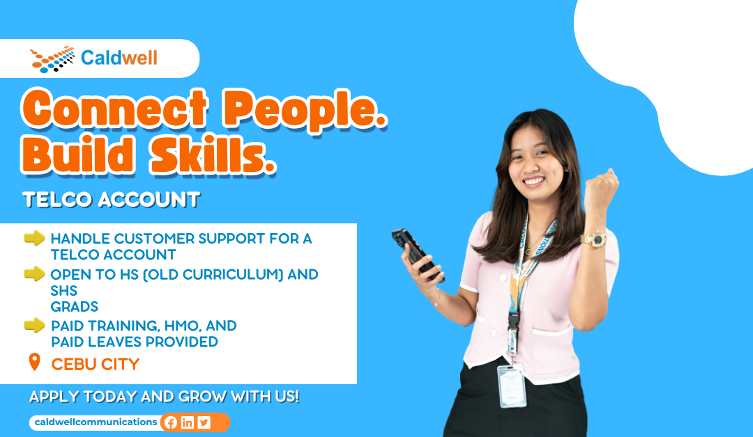 CSR – Telco Account in Cebu!