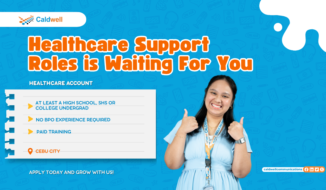 We're hiring CSR for Healthcare Account